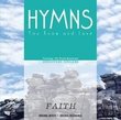 Hymns You Know & Love: Faith