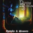 Nymphs and Weavers by Burning Saviours