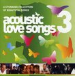 Acoustic Love Songs Vol 3