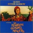 Harlem Gospel Singers With Queen Ester Marrow