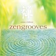 Zen Grooves: Asian Chillout