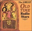 Great Old Time Radio Stars