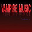 Vampire Music Volume 1