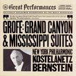Grofé: Grand Canyon Suite/Mississippi Suite