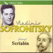 Vladimir Sofronitsky Plays Scriabin