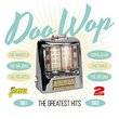 Doo-Wop - The Greatest Hits 1961-1962 [ORIGINAL RECORDINGS REMASTERED] 2CD SET