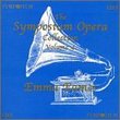 Symposium Opera Collection Volume 4