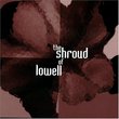 The Shroud of Lowell