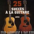 25 Succès à La Guitare