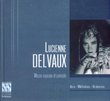 Lucienne Delvaux sings Airs, Melodies & Oratorios