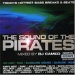 Sounds of the Pirates: Mixed by DJ Cameo