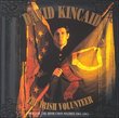 The Irish Volunteer: Songs Of The Irish Union Soldier 1861-1865