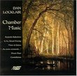 Dan Locklair: Chamber Music