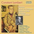 Constant Lambert: Pomona; Music for Orchestra; Romeo & Juliet; King Pest