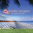 Exotic Escapes: The Peaceful South Pacific
