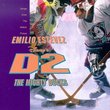 Disney's D2: The Mighty Ducks - Songs From The Motion Picture