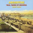 Argentine Vals, Tango El Milonga 1907-1950