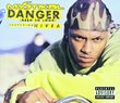 Danger (Been So Long)