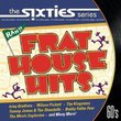 Sixties: Frat House Hits
