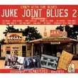 Jook Joint Blues 2: Crazy With the Blues