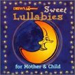 Sweet Lullabies for Mother & C