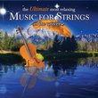 The Ultimate Most Relaxing Music for Strings in the Universe