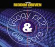 Riddim Driven: Trilogy 2 - Ole Sore