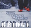 Walk the Bridge