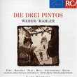 Weber/Mahler: Die Drei Pintos [Germany]