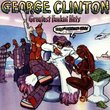 George Clinton - Greatest Funkin' Hits