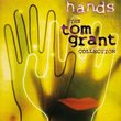 Hands: Tom Grant Collection