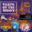 Walking on the Moon