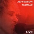Jefferson Thomas - Live