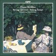 Hans Kößler: String Quintet; String Sextet