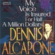 My Voice Is Insured for Half a Million Dollars