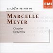 Les Rarissimes de Marcelle Meyer : Chabrier, Stravinsky