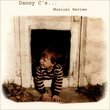 Danny C's Musical Review