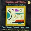 Bagatelles & Waltzes for Clarinet & Piano