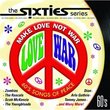 Sixties: Make Love Not War