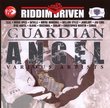 Riddim Driven-Guardian Angel