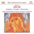 Wojciech Kilar: Angelus; Exodus; Krzesany