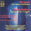 Richard Strauss: Also Sprach Zarathustra; Camille Saint-Saëns: Symphony No. 3 (Organ)
