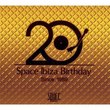 Space Ibiza 20th Birthday