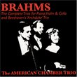 Brahms: The Complete Trios for Piano Violin Cello