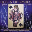 Tchaikovsky: Queen of Spades - Great Scenes