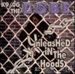 Unleashed in the Hood