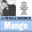 Le Piu? Belle Canzoni Di Mango
