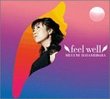 Feel Well + 16 (Bonus DVD)