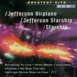 Jefferson Airplane/ Jefferson Starship/ Starship - Greatest Hits