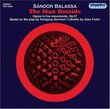 Balassa: The Man Outside, Opera in 5 movements, Op. 27